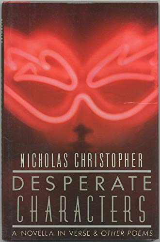 Desperate Characters: A Novella in Verse & Other Poems