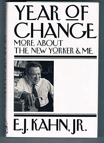 Year of Change (9780670824113) by Kahn, E. J.