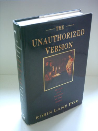 Beispielbild fr The Unauthorized Version: Truth and Fiction in the Bible zum Verkauf von Anybook.com