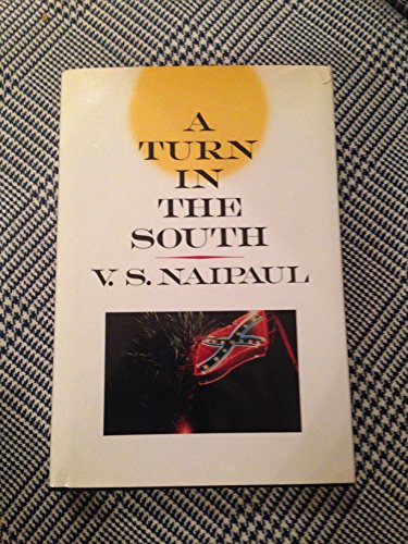 Imagen de archivo de A Turn in the South a la venta por Better World Books