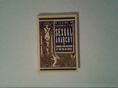 Beispielbild fr Sexual Anarchy : Gender and Culture at the Fin de Siecle zum Verkauf von Better World Books