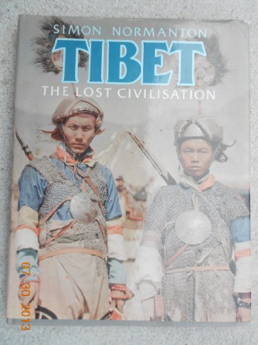 Stock image for Tibet : A Lost Civilization for sale by Better World Books