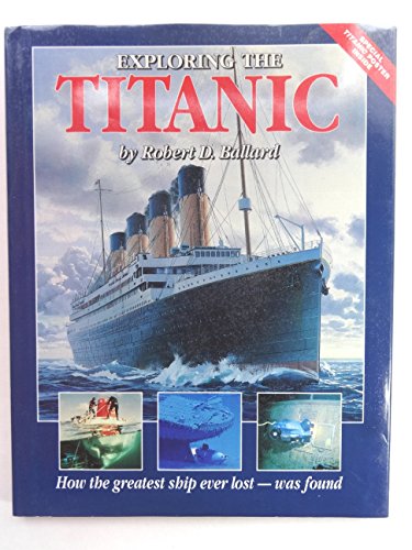 Beispielbild fr Exploring the Titanic zum Verkauf von SecondSale