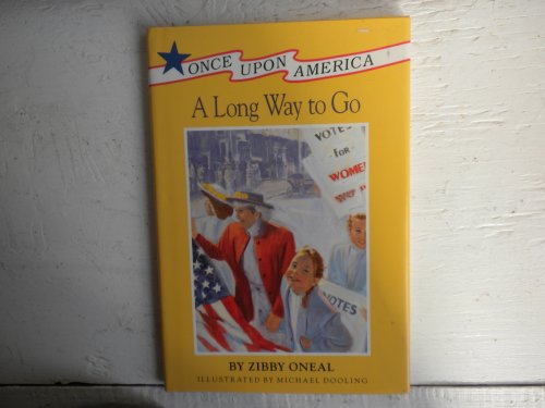 Stock image for A Long Way to Go (Once Upon America) for sale by Ergodebooks