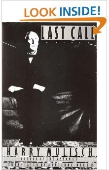 Stock image for Last Call: A Novel for sale by Black Cat Hill Books