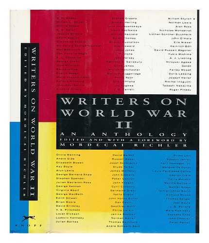 Writers on World War II - Richler, Mordecai (Edited by)