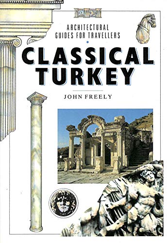 9780670826414: Classical Turkey: Architectural Guides For Travellers [Lingua Inglese]