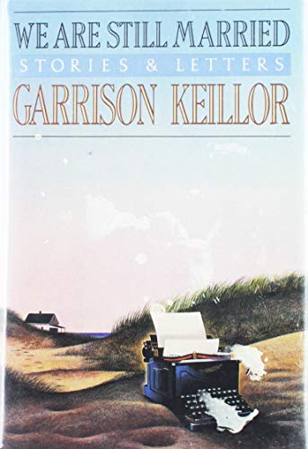 

We Are Still Married: Stories & Letters [signed]