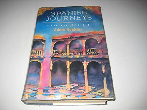 9780670826544: Spanish Journeys: A Portrait of Spain