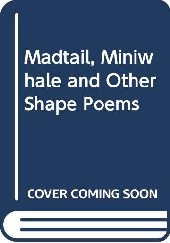 9780670826728: Madtail, Miniwhale and Other Shape Poems