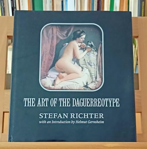 The Art of the Daguerreotype (9780670826889) by Richter, Stefan