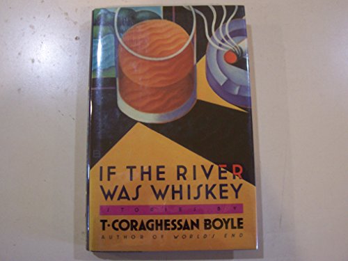 Beispielbild fr If the River Was Whiskey zum Verkauf von Wonder Book