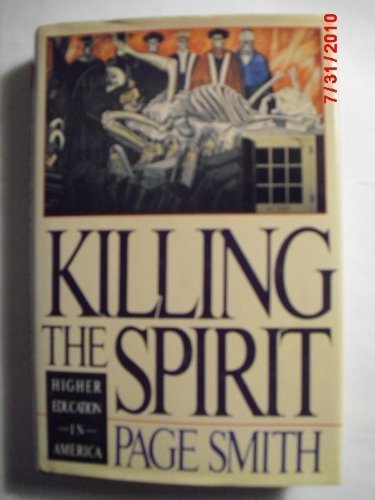 Stock image for Killing the Spirit for sale by Wonder Book