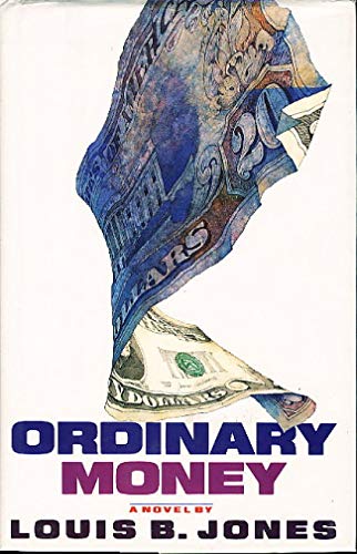 Stock image for Ordinary Money for sale by Once Upon A Time Books