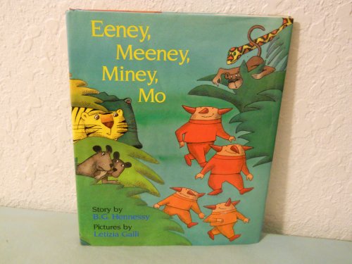 Beispielbild fr Eeney Meeney Miney Mo zum Verkauf von Better World Books