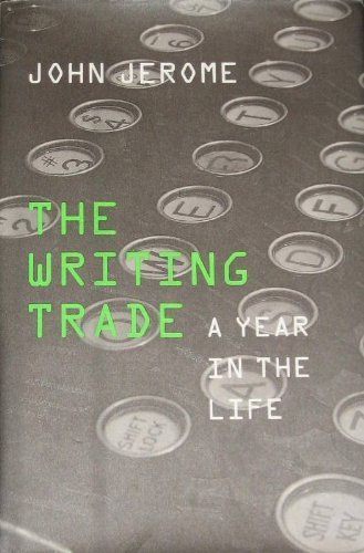 Beispielbild fr The Writing Trade: A Year in the Life zum Verkauf von Wonder Book