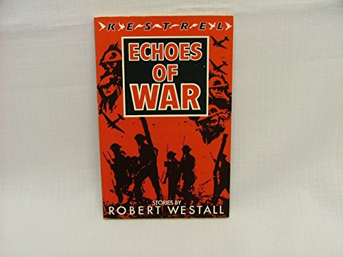 9780670828968: Echoes of War: Stories; Adolf; Gifts from the Sea; After the Funeral; Zakky; the Making of me