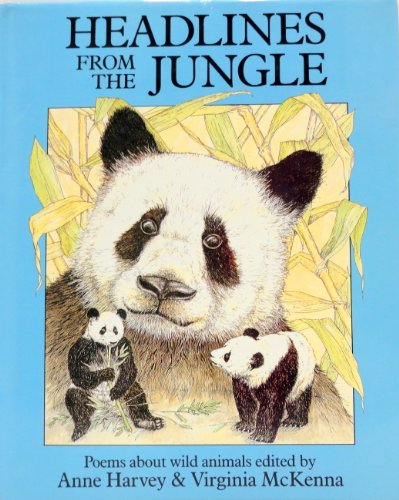 9780670829040: Headlines from the Jungle: Poems about Wild Animals