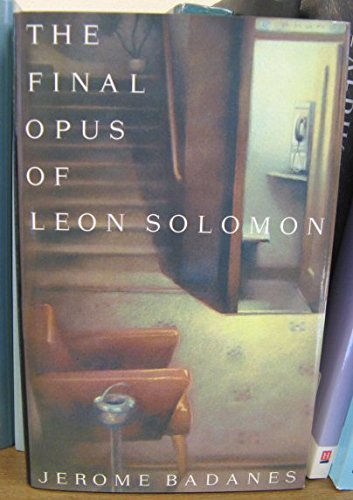 Imagen de archivo de The Final Opus of Leon Solomon a la venta por WorldofBooks
