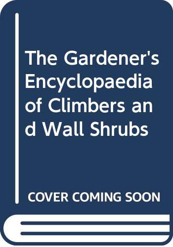 Imagen de archivo de Gardner's Illustrated Encyclopedia of Climbers a la venta por Better World Books: West