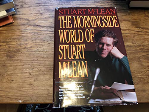 9780670829668: The Morningside World of Stuart Mclean