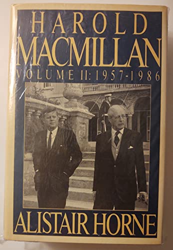 Stock image for Harold Macmillan: Volume 2: 1957-1986 for sale by More Than Words