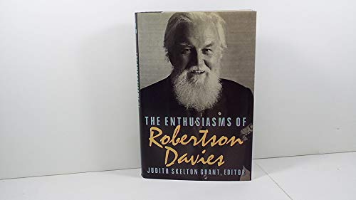 Stock image for The Enthusiasms of Robertson Davies for sale by Top Notch Books