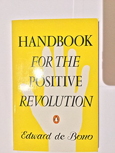 Beispielbild fr Handbook for the Positive Revolution zum Verkauf von Better World Books: West