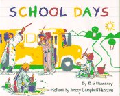 Imagen de archivo de School Days a la venta por Better World Books