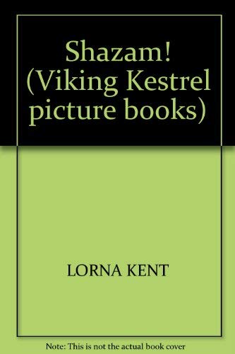 9780670830732: Shazam! (Viking Kestrel picture books)