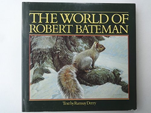 Stock image for World of Robert Bateman : Rainbird Edition for sale by Better World Books: West