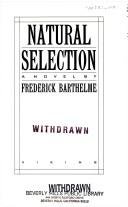 Natural Selection (9780670831135) by Barthelme, Frederick