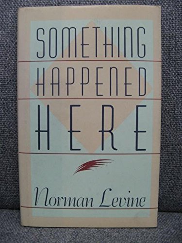Something Happened Here (9780670831197) by Levine, Norman