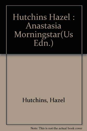 Beispielbild fr Anastasia Morningstar zum Verkauf von Ammareal