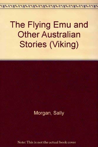 Imagen de archivo de The Flying EMU and Other Australian Stories (Viking) a la venta por Global Village Books
