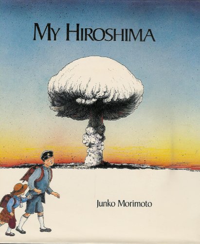 Stock image for My Hiroshima for sale by Better World Books: West