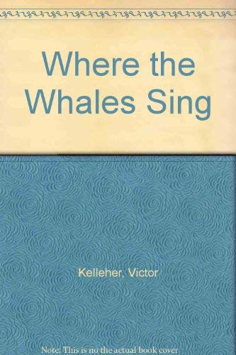 Beispielbild fr Where the Whales Sing zum Verkauf von WorldofBooks