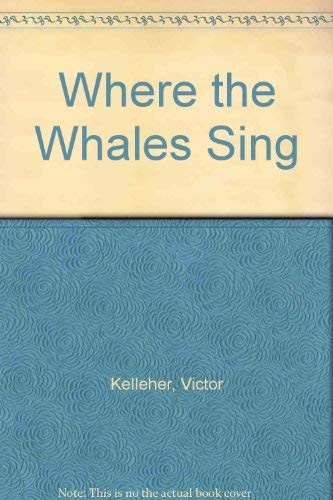 Stock image for Where the Whales Sing for sale by WorldofBooks