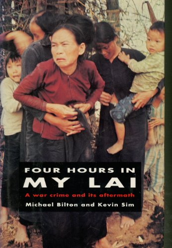 Imagen de archivo de Four Hours in my Lai: A War Crime And Its Aftermath a la venta por WorldofBooks