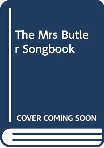 Beispielbild fr The Mrs. Butler Songbook zum Verkauf von WorldofBooks