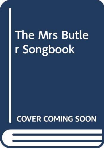 Stock image for The Mrs. Butler Songbook for sale by WorldofBooks