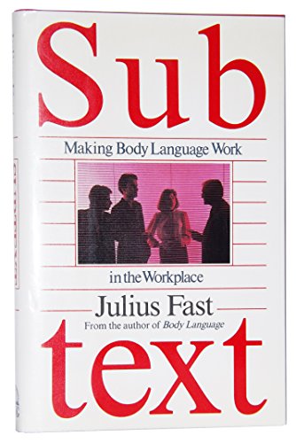 Stock image for Subtext: Making Body Language Work in the Workplace for sale by KingChamp  Books