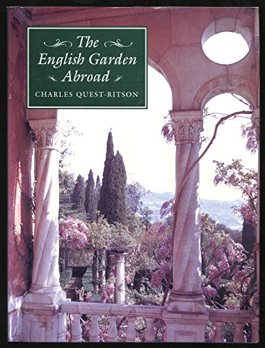 Imagen de archivo de The English Garden Abroad a la venta por Better World Books