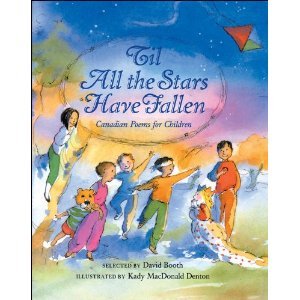 Stock image for Til All the Stars Have Fallen : Canadian Poems for Children for sale by Better World Books