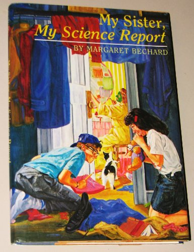 Stock image for My Sister, My Science Report for sale by Better World Books: West