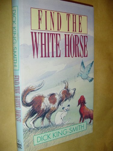 Beispielbild fr Find the White Horse zum Verkauf von WorldofBooks