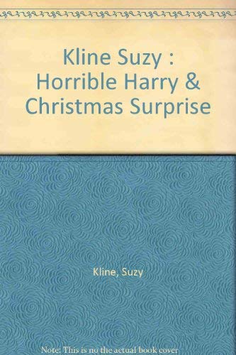 Imagen de archivo de Horrible Harry and the Christmas Surprise a la venta por Hawking Books