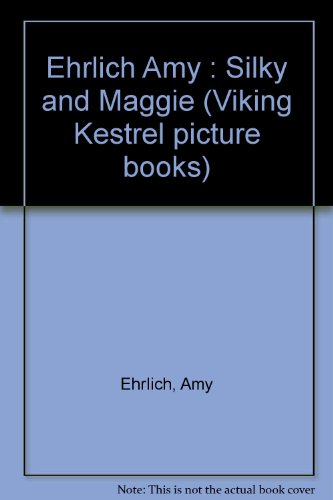 Imagen de archivo de Maggie and Silky and Joe a la venta por Jenson Books Inc
