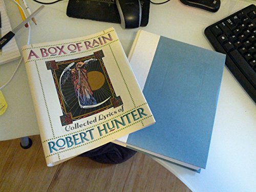 9780670834129: A Box of Rain: Collected Lyrics of Robert Hunter: The Collected Lyrics of Robert Hunter