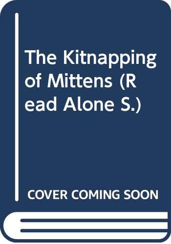 9780670834242: The Kitnapping of Mittens (Read Alone S.)